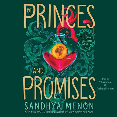 Of Princes and Promises Audiobook, by Sandhya Menon