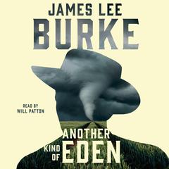 Another Kind of Eden Audiobook, by James Lee Burke