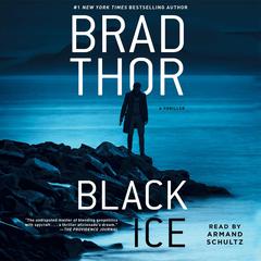 Black Ice: A Thriller Audiobook, by Brad Thor