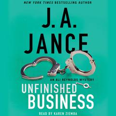 Unfinished Business Audiobook, by J. A. Jance