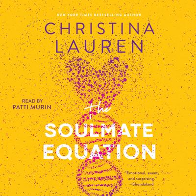 The Soulmate Equation Audiobook, by Christina Lauren