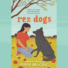 Rez Dogs Audiobook, by Joseph Bruchac