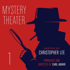 Mystery Theater 1 Audiobook, by Carl Amari