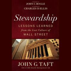 Stewardship: Lessons Learned from the Lost Culture of Wall Street Audiobook, by Charles D. Ellis
