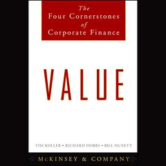 Value: The Four Cornerstones of Corporate Finance Audiobook, by 