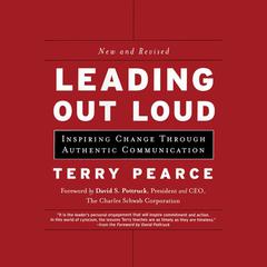 Leading Out Loud: Inspiring Change Through Authentic Communications Audiobook, by 