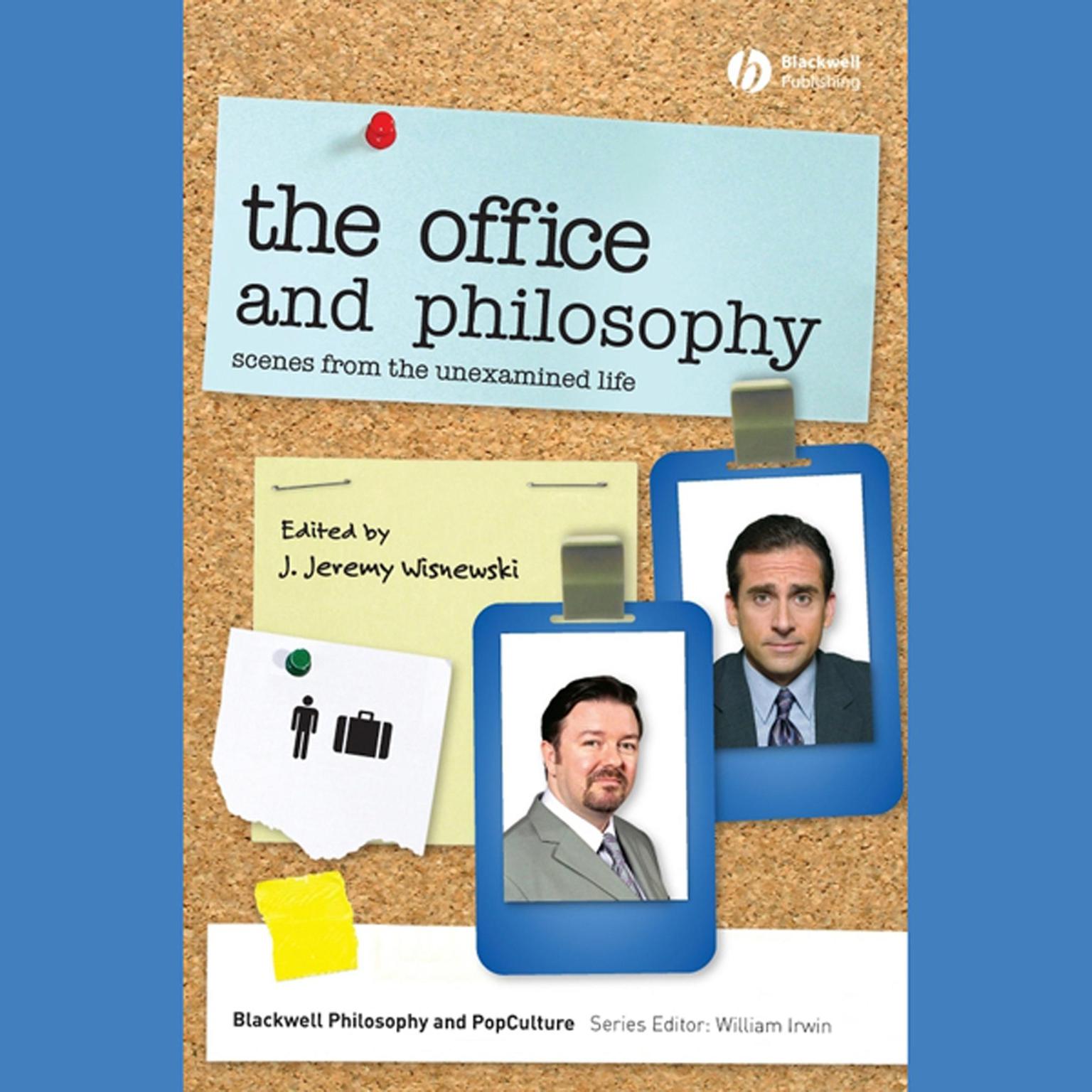 The Office and Philosophy: Scenes from the Unexamined Life Audiobook, by J. Jeremy Wisnewski