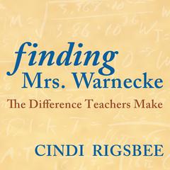 Finding Mrs. Warnecke: The Difference Teachers Make Audiobook, by Donalyn Miller
