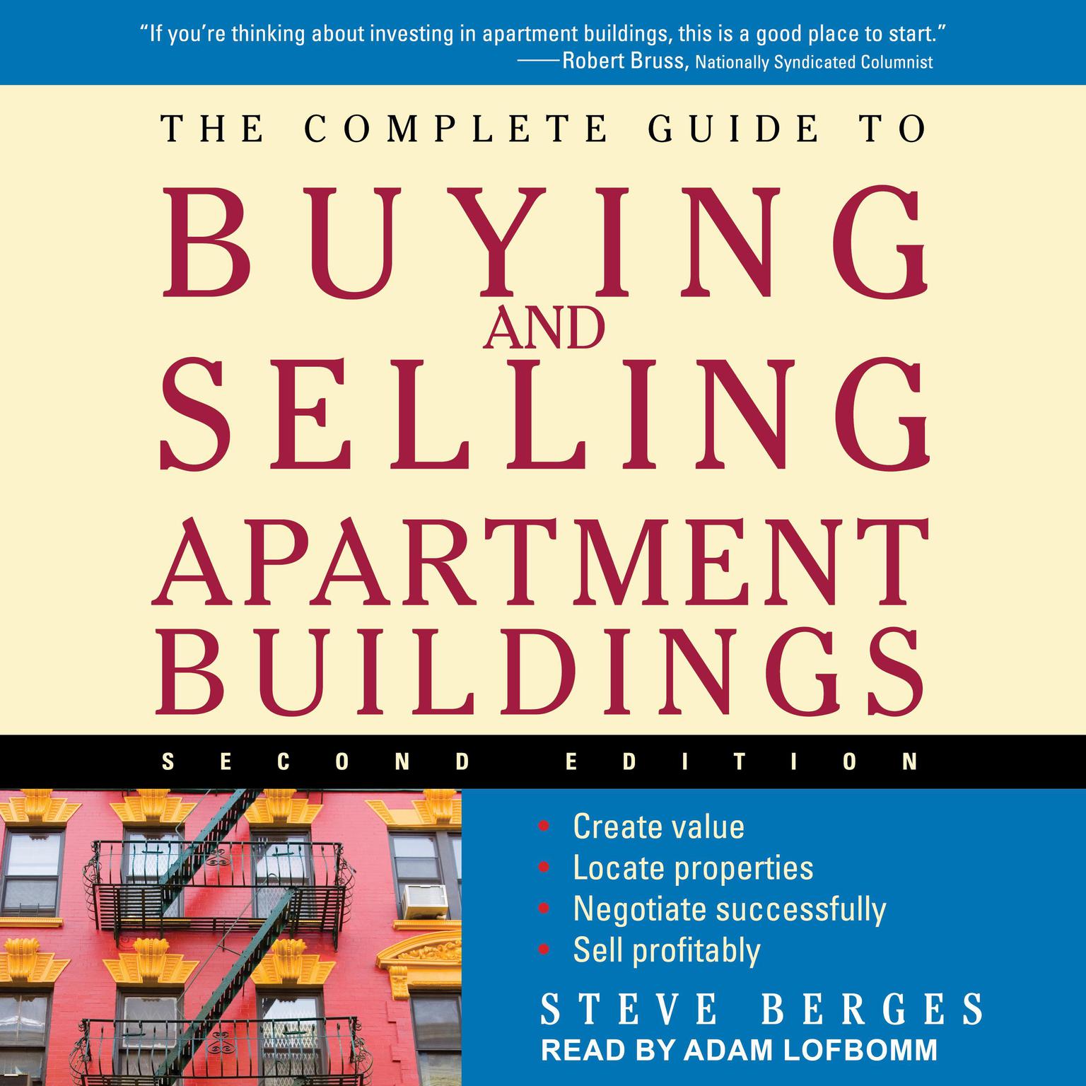 The Complete Guide to Buying and Selling Apartment Buildings: 2nd Edition Audiobook, by Steve Berges
