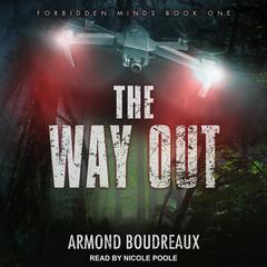 The Way Out Audiobook, by Armond Bourdreaux