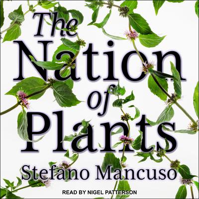 The Nation of Plants Audiobook, by Stefano Mancuso