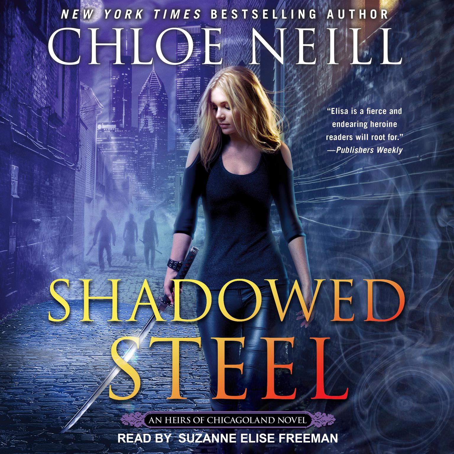 Shadowed Steel Audiobook, by Chloe Neill