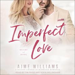 Imperfect Love Audiobook, by Ajme Williams