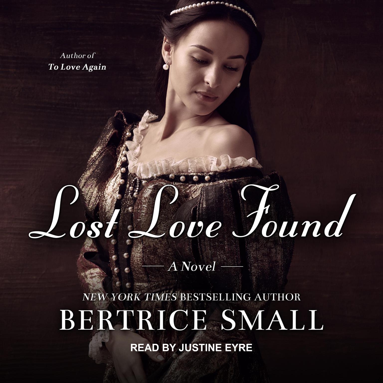 Lost Love Found Audiobook, by Bertrice Small