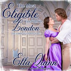 The Most Eligible Viscount in London Audiobook, by Ella Quinn