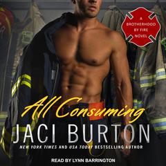 All Consuming Audiobook, by Jaci Burton
