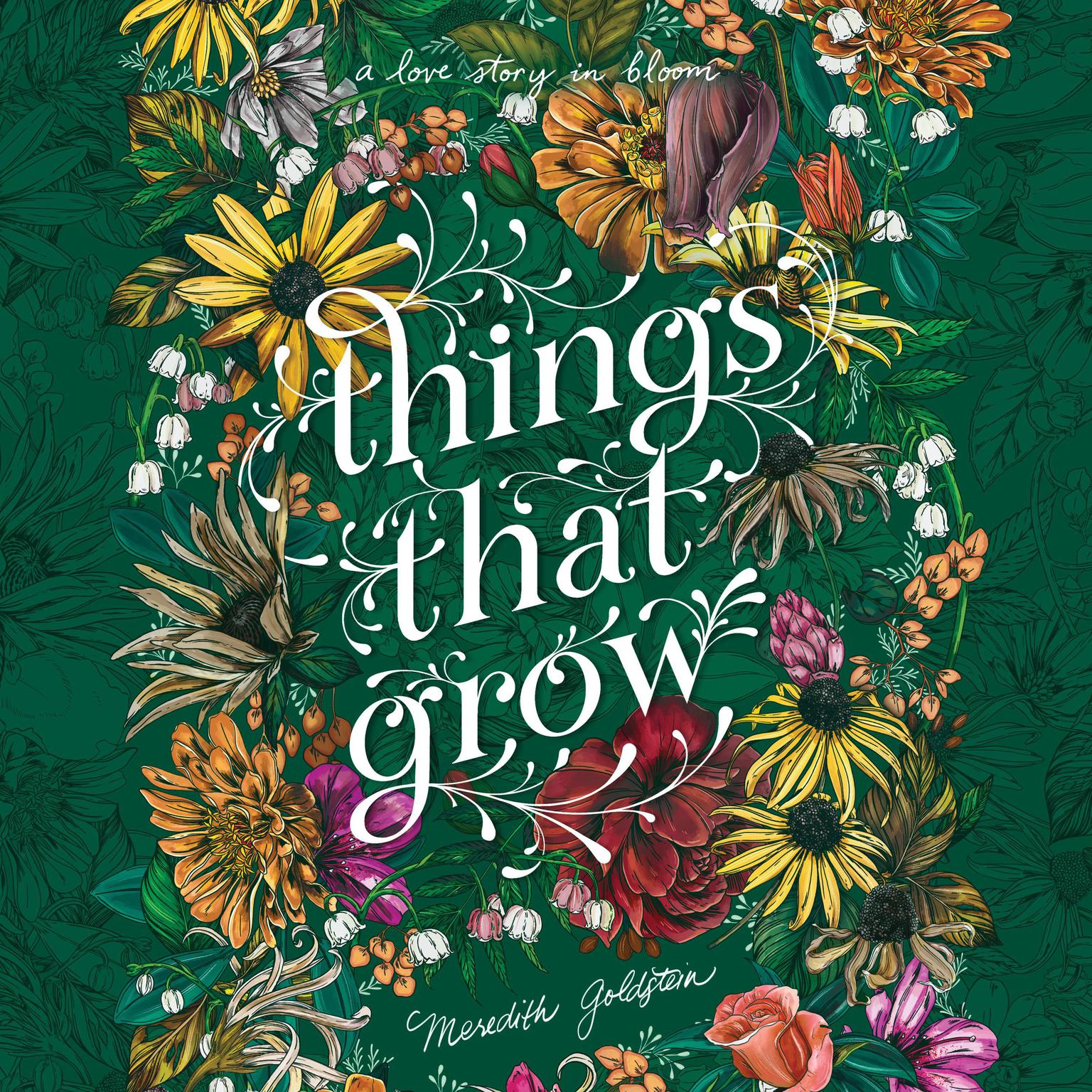 Things That Grow Audiobook, by Meredith Goldstein