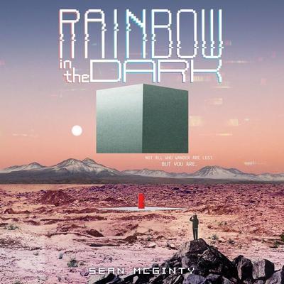 Rainbow In The Dark Audiobook, by Sean McGinty