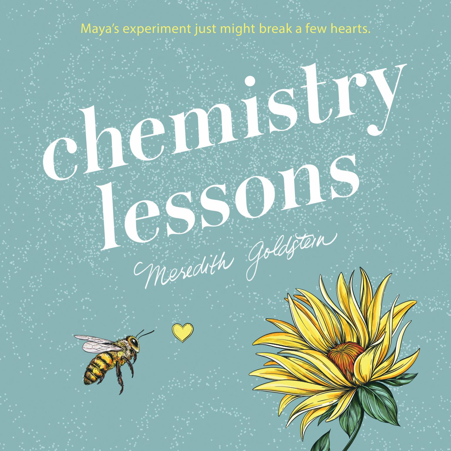 Chemistry Lessons Audiobook, by Meredith Goldstein