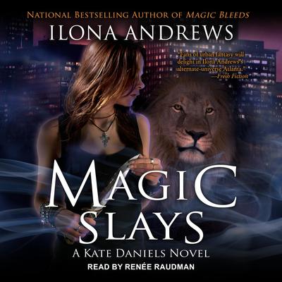 Magic Slays Audiobook, by Ilona Andrews