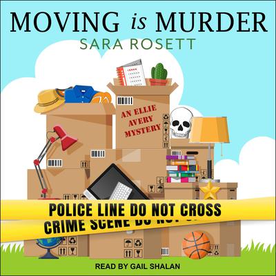 Moving is Murder Audiobook, by Sara Rosett