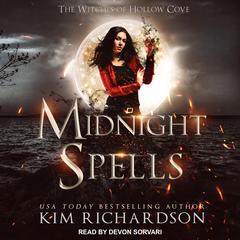 Midnight Spells Audiobook, by Kim Richardson
