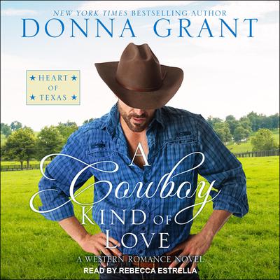 A Cowboy Kind of Love Audiobook, by Donna Grant