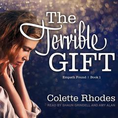 The Terrible Gift Audiobook, by Colette Rhodes