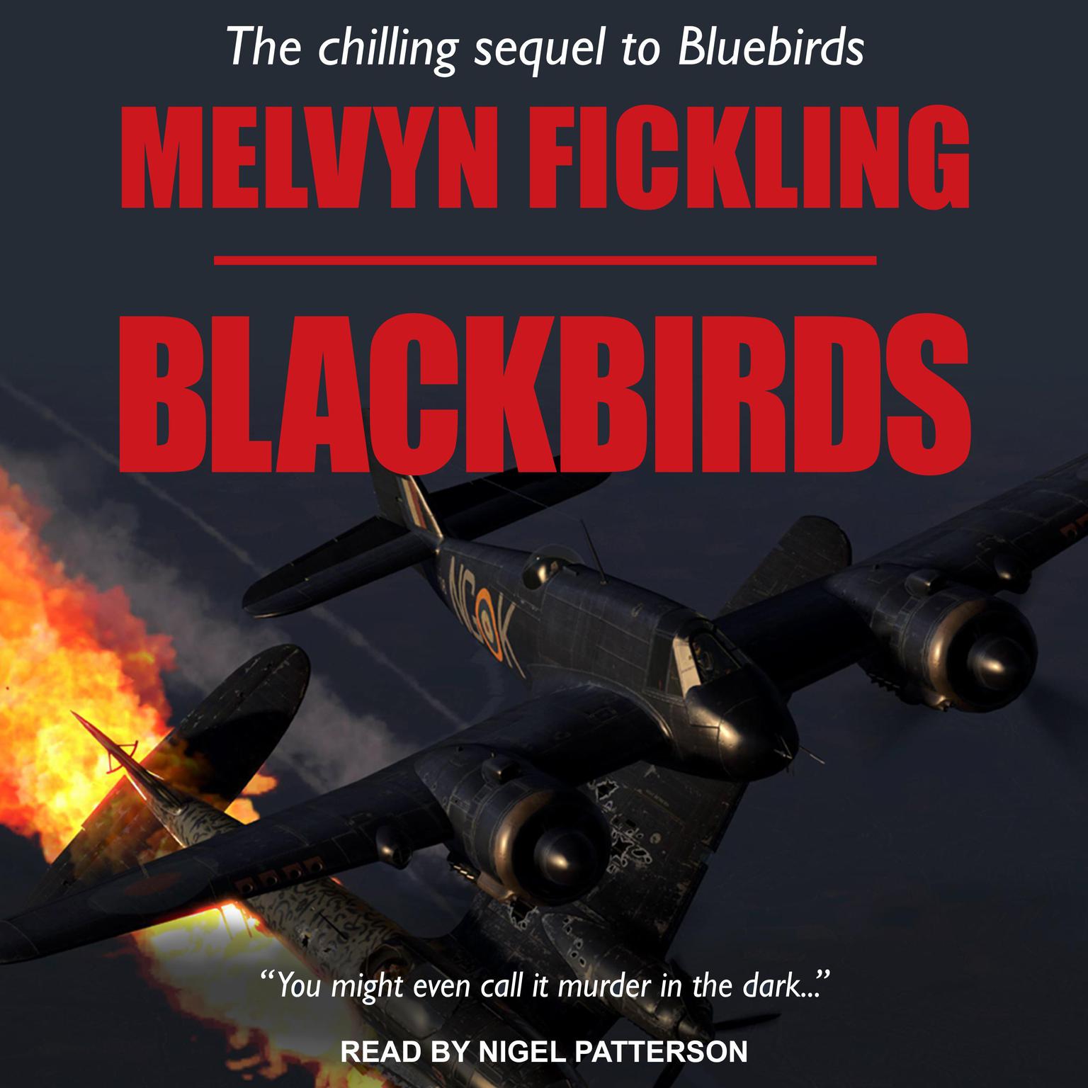 Blackbirds: A London Blitz Novel Audiobook, by Melvyn Fickling