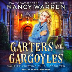 Garters and Gargoyles Audiobook, by Nancy Warren