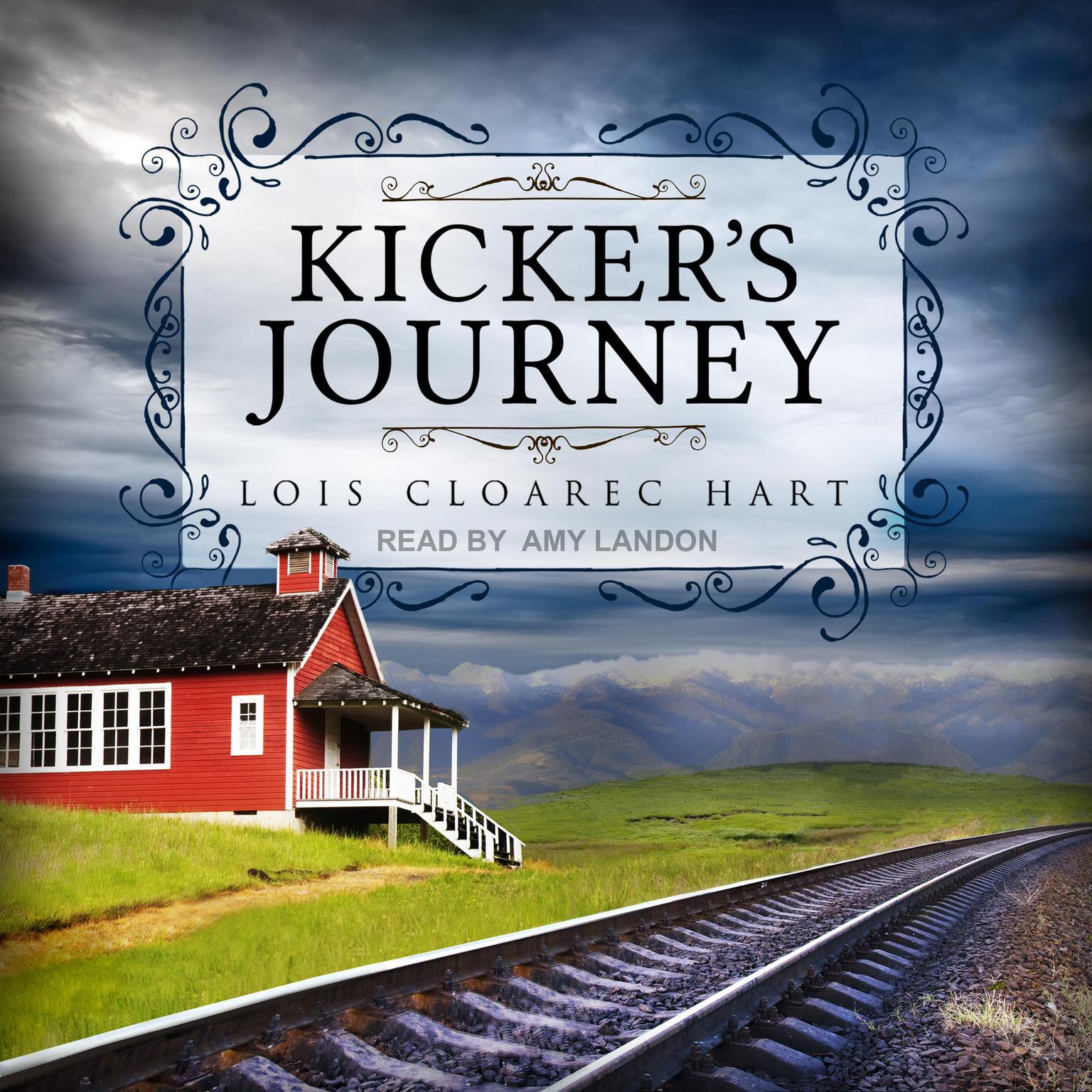 Kicker’s Journey Audiobook, by Lois Cloarec Hart