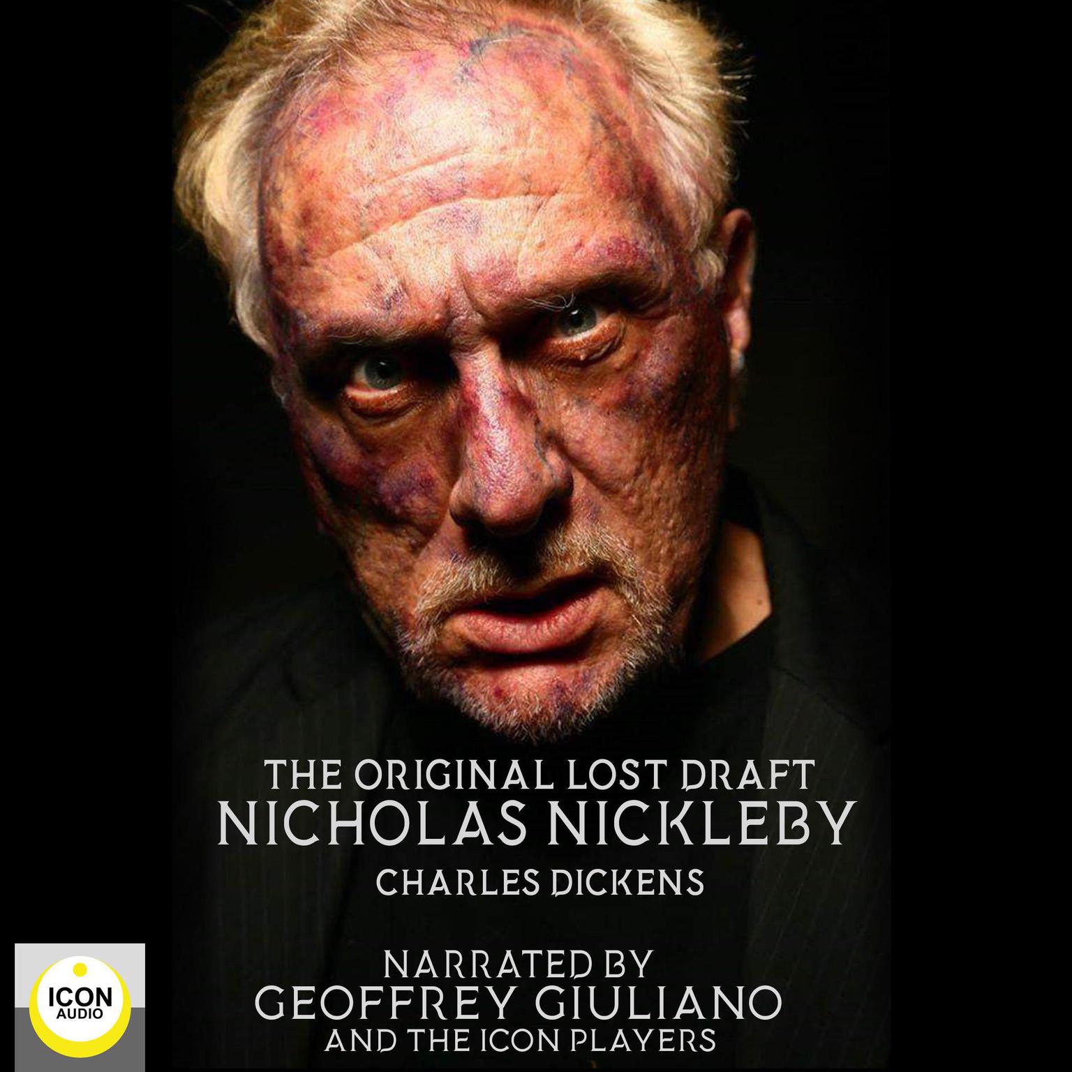 The Original Lost Draft Nicholas Nickleby Audiobook, by Charles Dickens