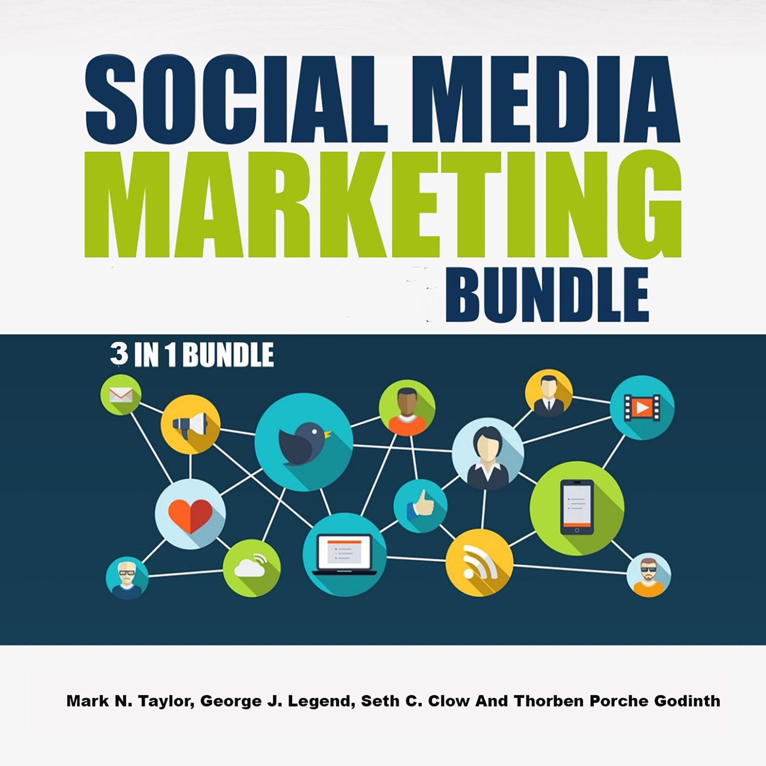 Social Media Marketing Bundle, 3 in 1 Bundle: Twitter, Pinterest, Tribes Audiobook, by George J. Legend