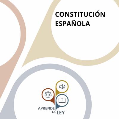 CONSTITUCIÓN ESPAÑOLA Audiobook, by Aprende la Ley