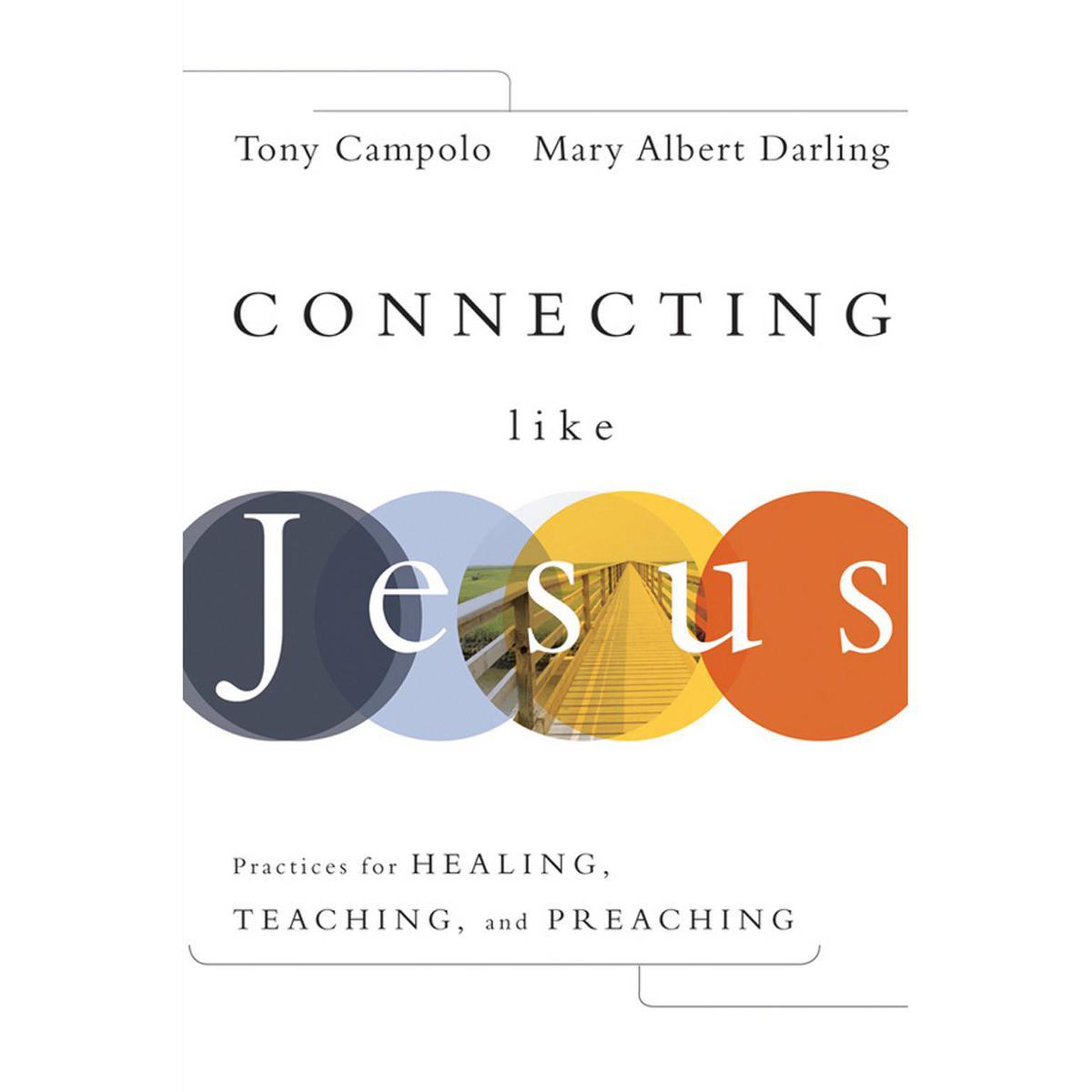 Connecting Like Jesus Audiobook, by Tony Campolo