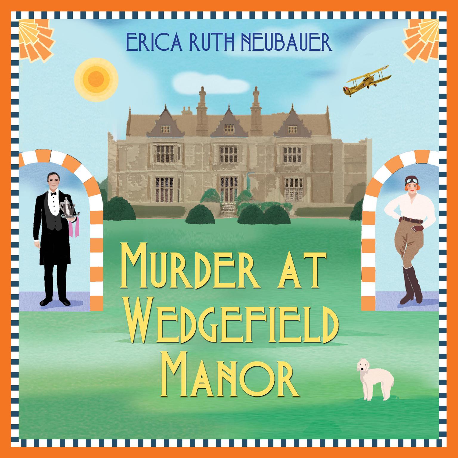 Murder at Wedgefield Manor Audiobook, by Erica Ruth Neubauer