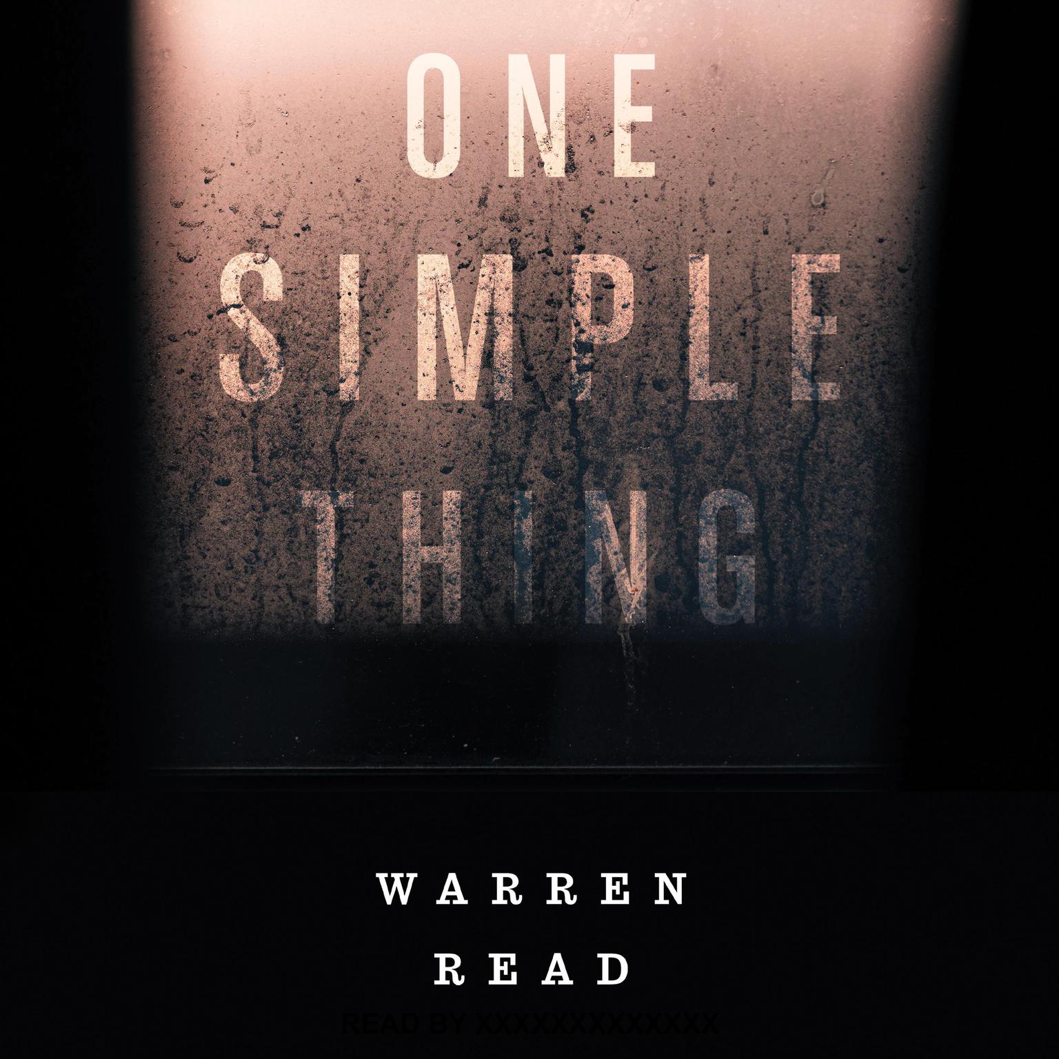 One Simple Thing Audiobook, by Warren Read