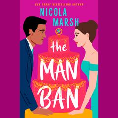The Man Ban Audiobook, by Nicola Marsh