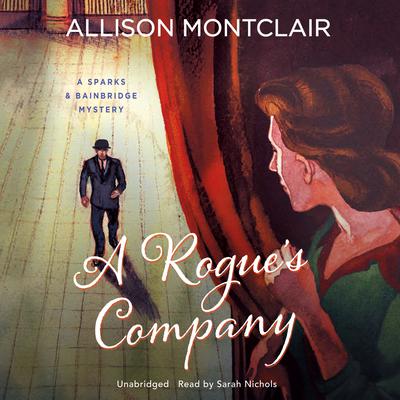 A Rogue’s Company Audiobook, by Allison Montclair