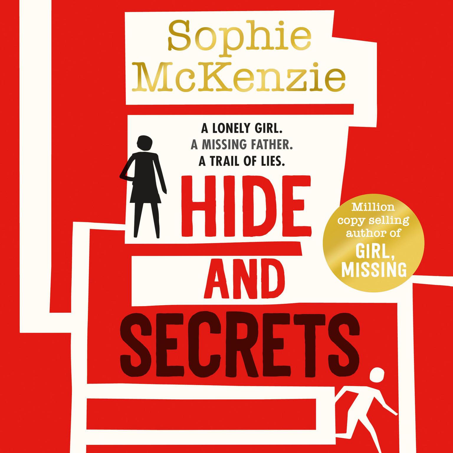 Hide and Secrets: The blockbuster thriller from million-copy bestselling Sophie McKenzie Audiobook, by Sophie McKenzie