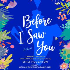 Before I Saw You Audiobook, by 