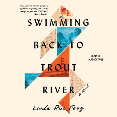 Swimming Back to Trout River Audiobook, by Linda Rui Feng