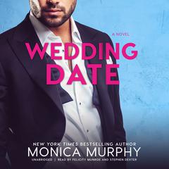 Wedding Date Audiobook, by Monica Murphy
