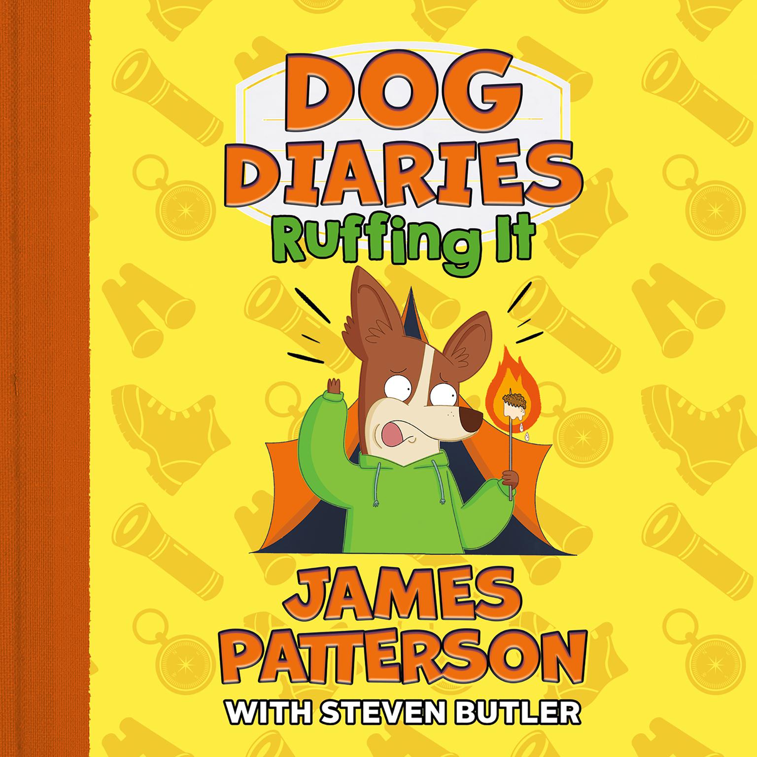 Dog Diaries: Ruffing It: A Middle School Story Audiobook, by James Patterson