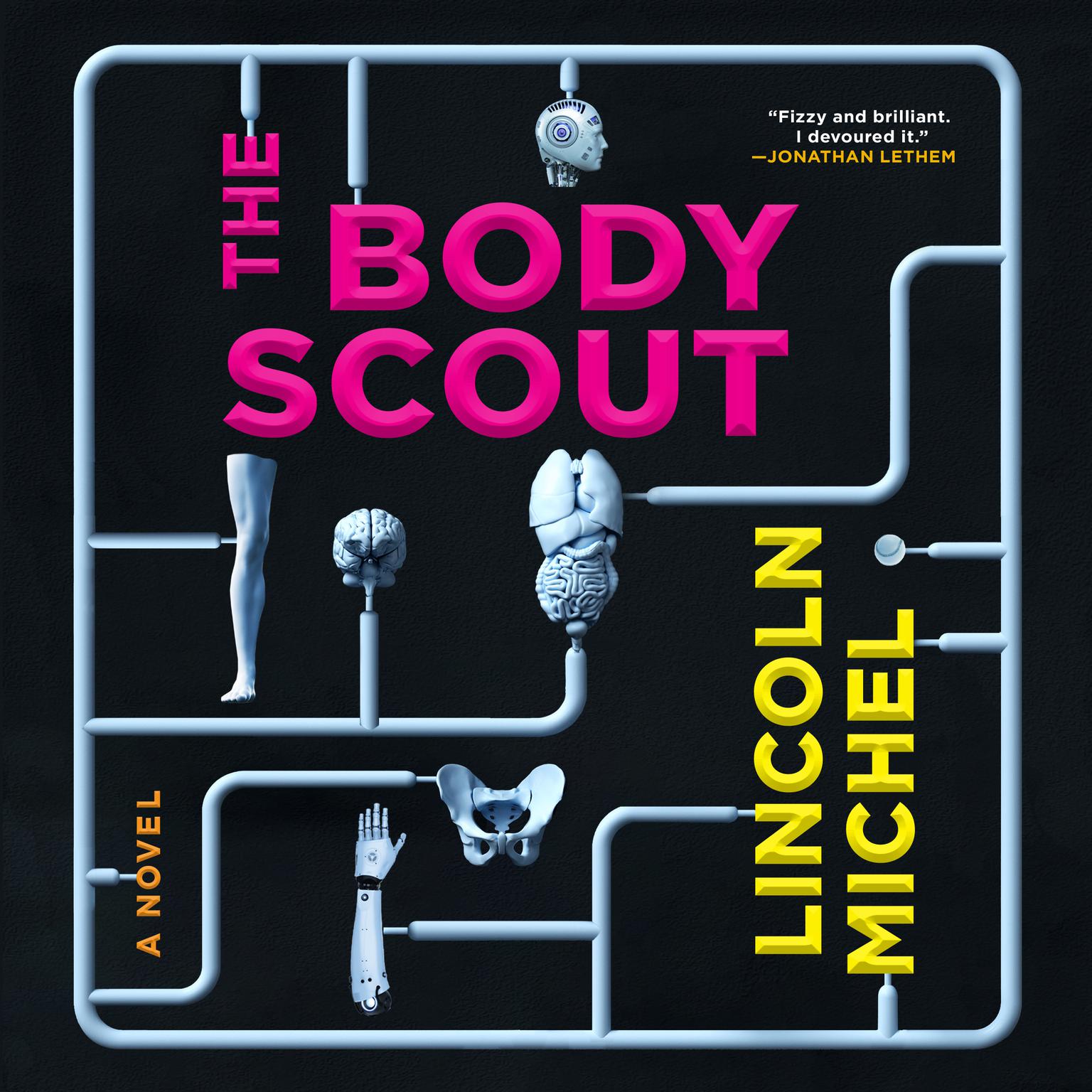 The Body Scout: A Novel Audiobook, by Lincoln Michel