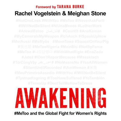 Awakening: #MeToo and the Global Fight for Womens Rights Audiobook, by Meighan Stone