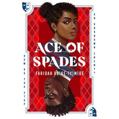 Ace of Spades Audiobook, by Faridah Àbíké-Íyímídé