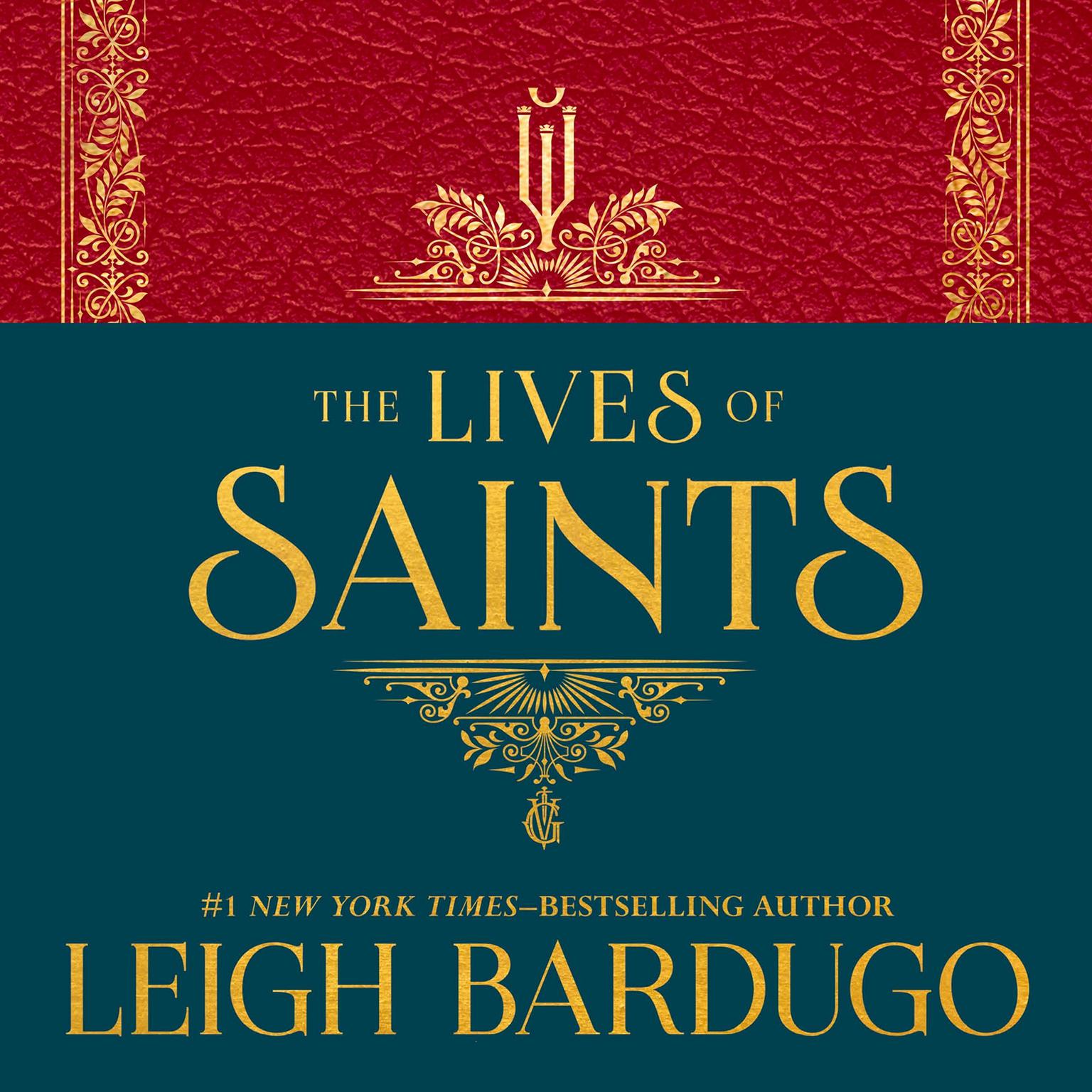 The Lives of Saints Audiobook, by Leigh Bardugo