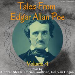 Tales From Edgar Allan Poe - Volume 4 Audiobook, by Edgar Allan Poe