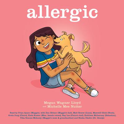 Allergic: (Unabridged edition)  Audiobook, by Megan Wagner Lloyd